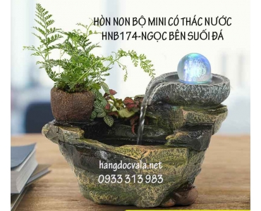 HÒN NON BỘ MINI CÓ THÁC NƯỚC-NGỌC BÊN SUỐI ĐÁ