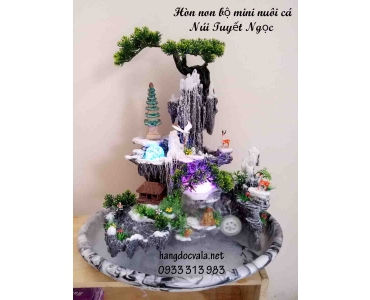 HÒN NON BỘ MINI NUÔI CÁ - NÚI TUYẾT NGỌC